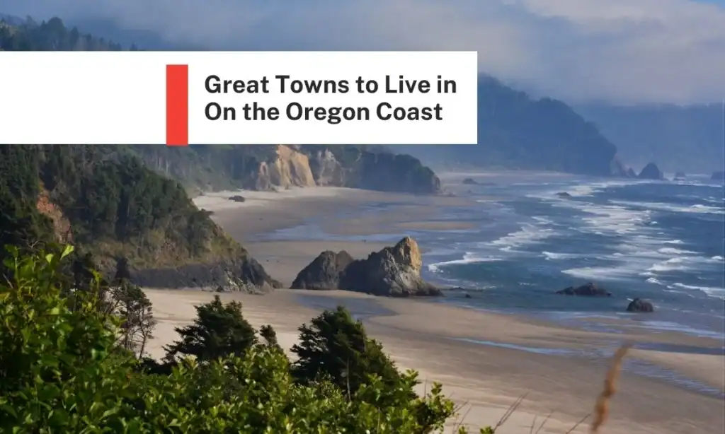 Great Towns to Live In on the Oregon Coast