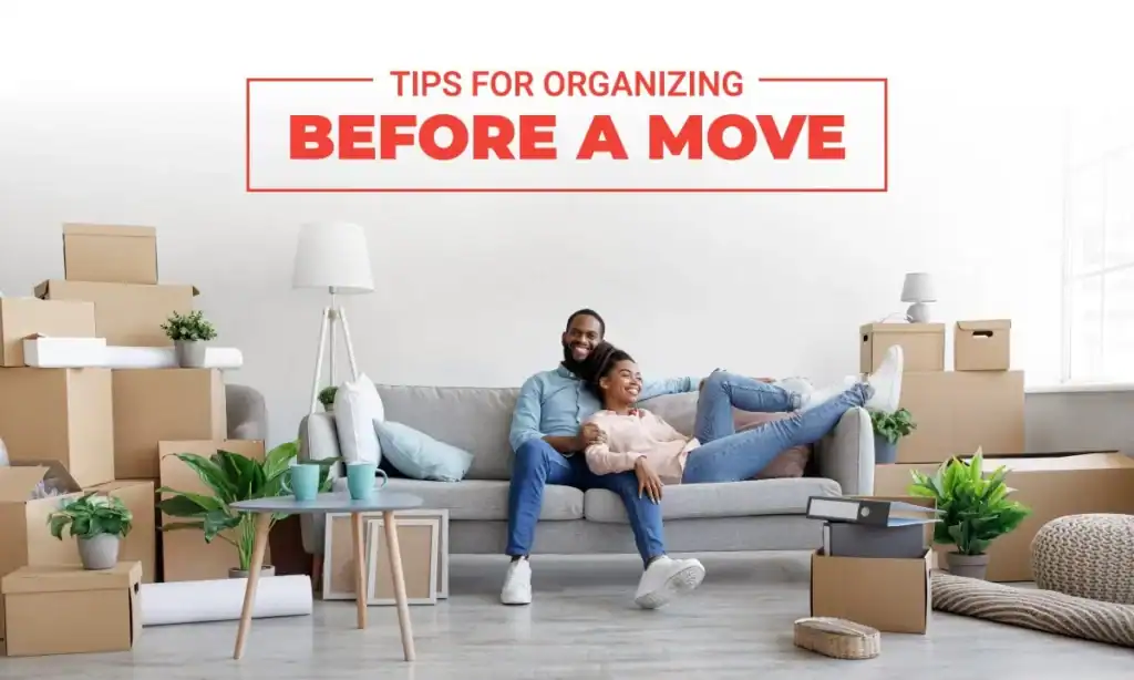 10 Tips for Organizing Before a Move